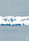 Image for Tourism statistics  : international perspectives and current issues