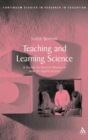 Image for Teaching and learning science  : a guide to recent research and its applications