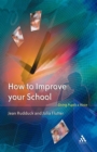 Image for How to improve your school  : giving pupils a voice
