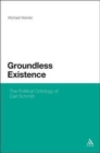 Image for Groundless Existence