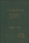 Image for Understanding Dan  : an exegetical study of a biblical city, tribe and ancestor