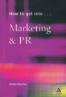 Image for How to Get into Marketing &amp; PR