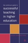 Image for The Continuum Guide to Successful Teaching in Higher Education