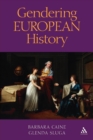 Image for Gendering European history