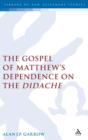 Image for The Gospel of Matthew&#39;s Dependence on the Didache