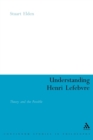 Image for Understanding Henri Lefebvre  : theory and the possible