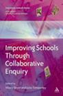 Image for Improving Schools Through Collaborative Enquiry