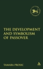 Image for The development and symbolism of Passover