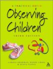 Image for Observing children  : a practical guide