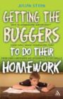Image for Getting the Buggers to Do Their Homework