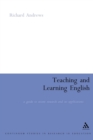 Image for Teaching and learning English  : a guide to recent research and its applications