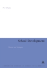 Image for School Development: Theories &amp; Strategies