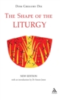 Image for The Shape of the Liturgy, New Edition