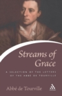 Image for Streams of grace  : a selection of the letters of the Abbe de Tourville
