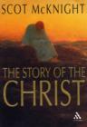 Image for The story of Christ