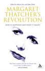 Image for Margaret Thatcher&#39;s revolution  : how it happened and what it meant