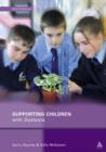 Image for Supporting children with dyslexia  : practical approaches for teachers and parents