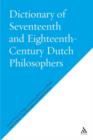 Image for Dictionary of Seventeenth and Eighteenth-Century Dutch Philosophers