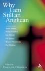Image for Why I am still an Anglican  : essays and conversations