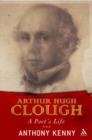 Image for Arthur Hugh Clough  : a poet&#39;s life