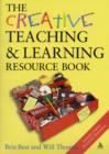 Image for The Creative Teaching &amp; Learning Resource Book