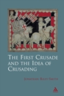 Image for First Crusade and Idea of Crusading