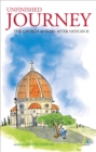 Image for Unfinished Journey: The Church 40 Years After Vatican 2: Essays for John Wilkins