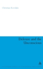Image for Deleuze and the Unconscious