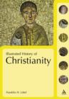 Image for The Illustrated History of Christianity