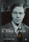 Image for C. Day-Lewis  : a life
