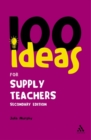 Image for 100 ideas for supply teachers