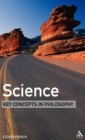 Image for Science: Key Concepts in Philosophy