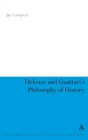 Image for Deleuze and Guattari&#39;s philosophy of history