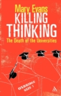 Image for Killing thinking  : the death of the universities