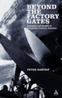 Image for Beyond the factory gates  : asbestos and health in the twentieth century