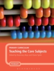 Image for Primary Curriculum - Teaching the Core Subjects