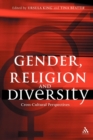 Image for Gender, religion, and diversity  : cross-cultural perspectives