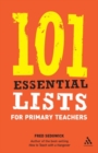 Image for 101 essential lists for primary teachers