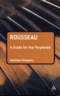 Image for Rousseau  : a guide for the perplexed