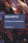 Image for Descartes  : a guide for the perplexed