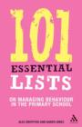 Image for 101 Essential Lists on Managing Behaviour in the Primary School