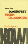 Image for Shakespeare&#39;s Modern Collaborators