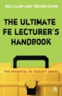 Image for The ultimate FE lecturer&#39;s handbook