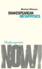 Image for Skakespearean metaphysics