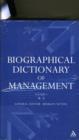 Image for Biographical Dictionary of Management