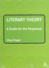 Image for Literary Theory: A Guide for the Perplexed