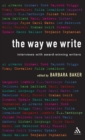 Image for The way we write  : interviews with award-winning writers