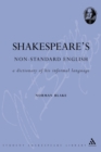 Image for Shakespeare&#39;s non-standard English  : a dictionary of his informal language