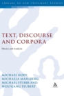 Image for Text, discourse and corpora  : theory and analysis