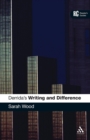 Image for Derrida&#39;s Writing and difference  : a reader&#39;s guide